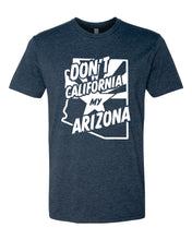 Load image into Gallery viewer, dont cali my az tee - midnight navy tee
